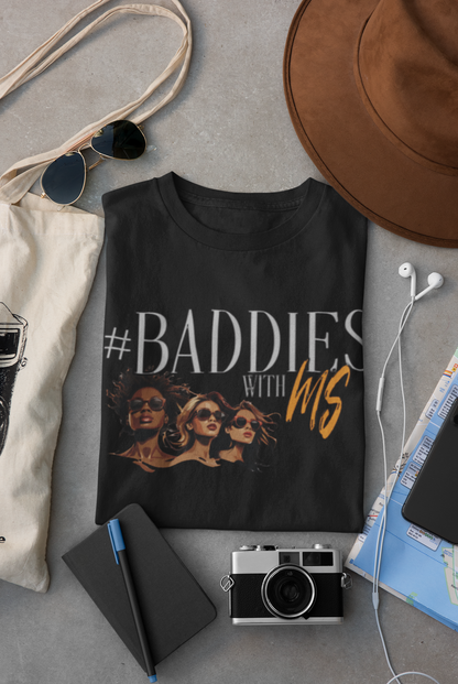 #BaddiesWithMS Adult Unisex T-Shirt
